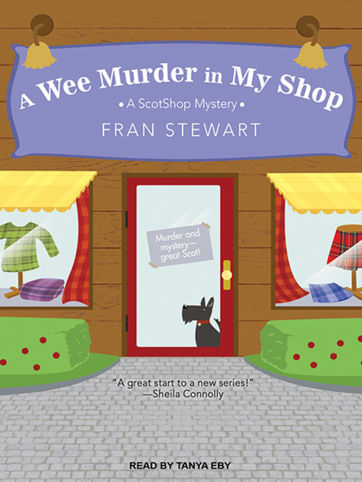 Title details for A Wee Murder in My Shop by Fran Stewart - Wait list